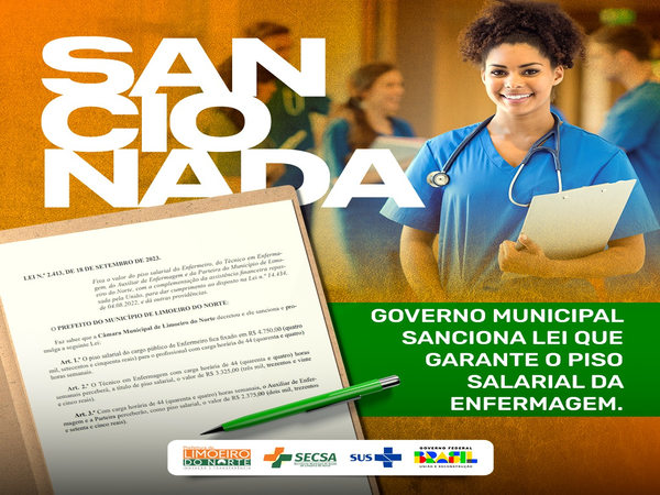 Prefeito sanciona lei municipal do Piso Nacional da Enfermagem em Limoeiro do Norte