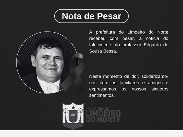 NOTA DE PESAR PELO FALECIMENTO DO PROFESSOR EDGARDO DE SOUSA BESSA